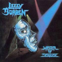 Lizzy Borden : Master of Disguise